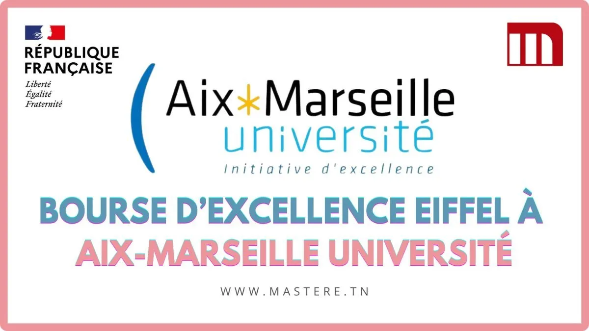 Bourse Eiffel à l'AixMarseille Université 2025/2026